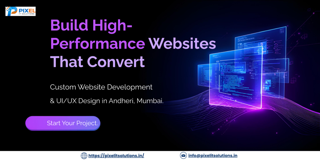 Pixel IT Solutions – Best Website Design Company in Andheri Mumbai