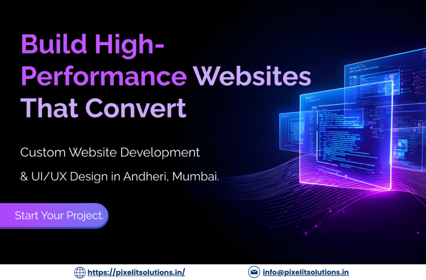 Pixel IT Solutions – Best Website Design Company in Andheri Mumbai