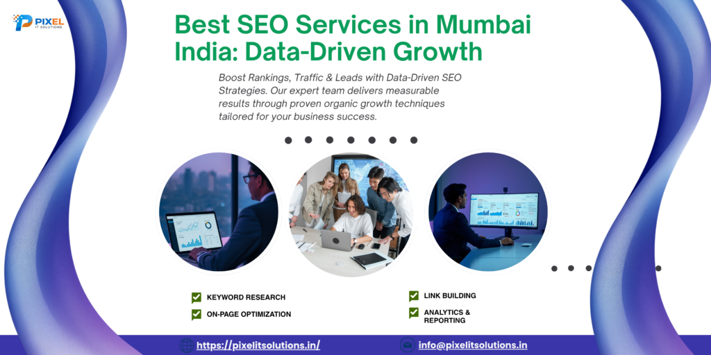 Best SEO Services in Mumbai India – Pixel IT Solutions SEO Experts