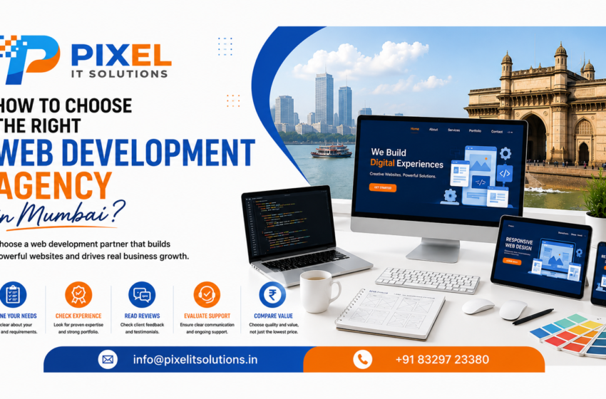 How to Choose the Right Web Development Agency in Mumbai?