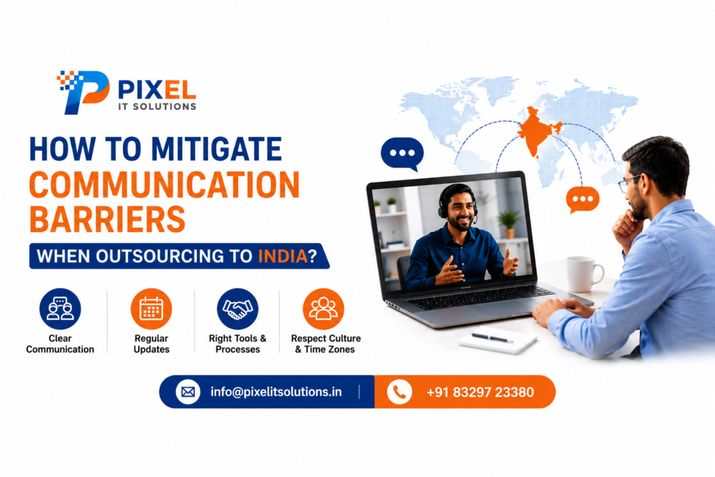 How to Mitigate Communication Barriers When Outsourcing to India