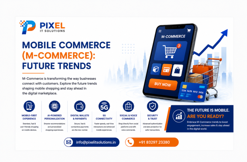 Mobile Commerce (M-Commerce): Future Trends