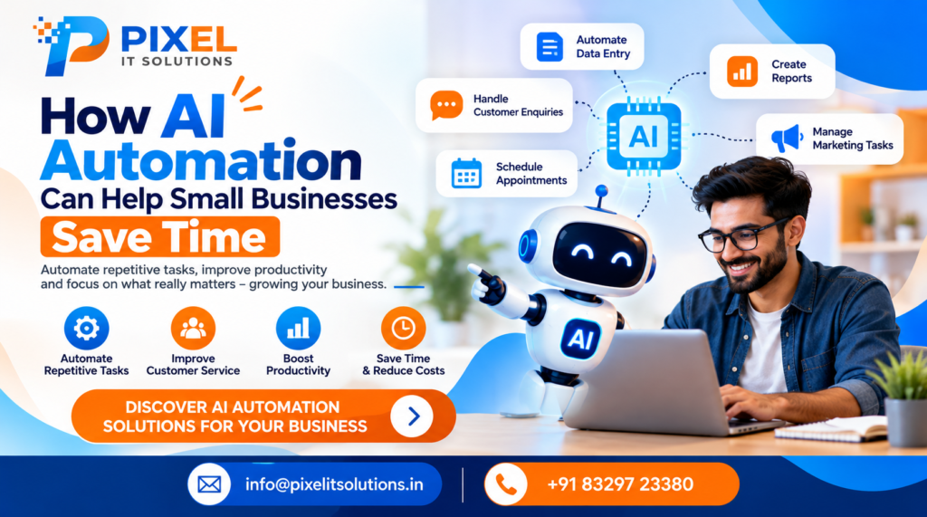 How AI Automation Can Help Small Businesses Save Time – Pixel IT Solutions